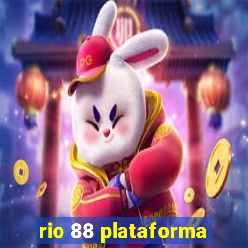 rio 88 plataforma